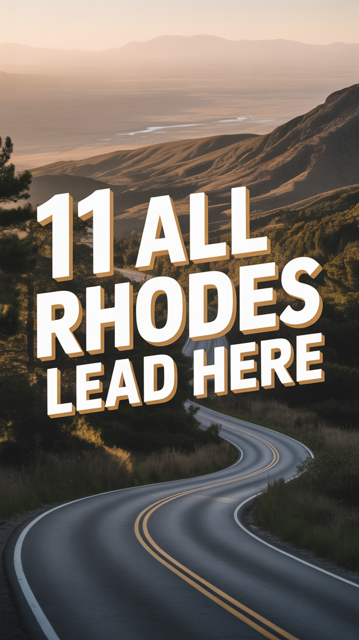 🧭 11 All Rhodes Lead Here