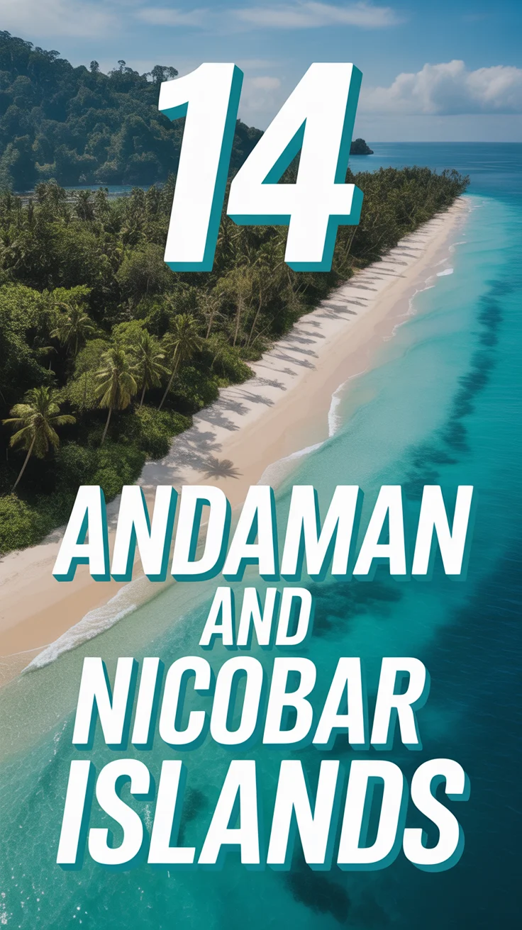 🌴 14 Andaman And Nicobar Islands