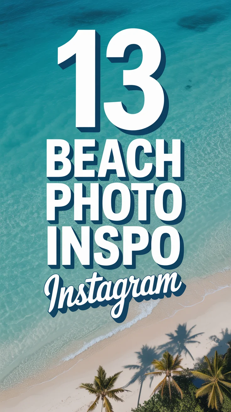🏖️ 13 Beach Photo Inspo Instagram