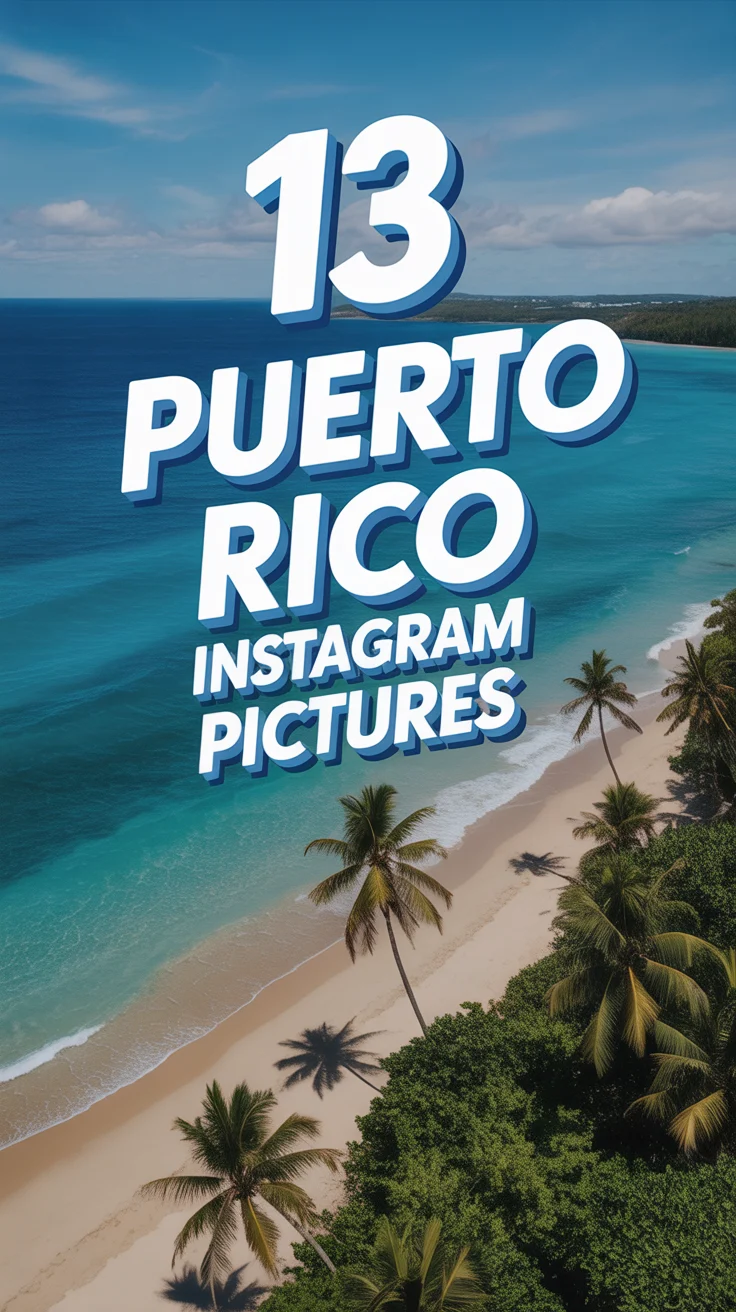 🇵🇷 13 Puerto Rico Instagram Pictures