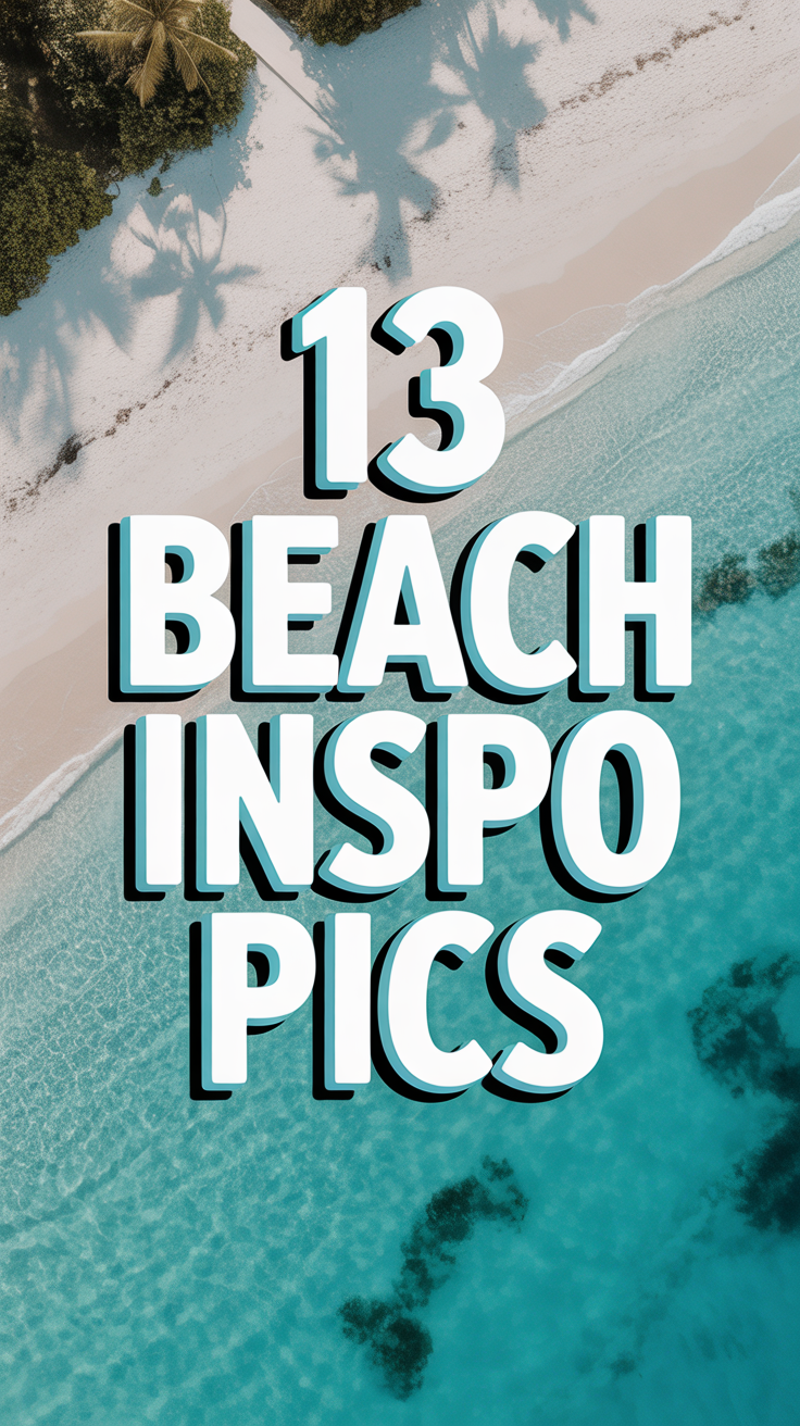 🏖️ 13 Beach Inspo Pics