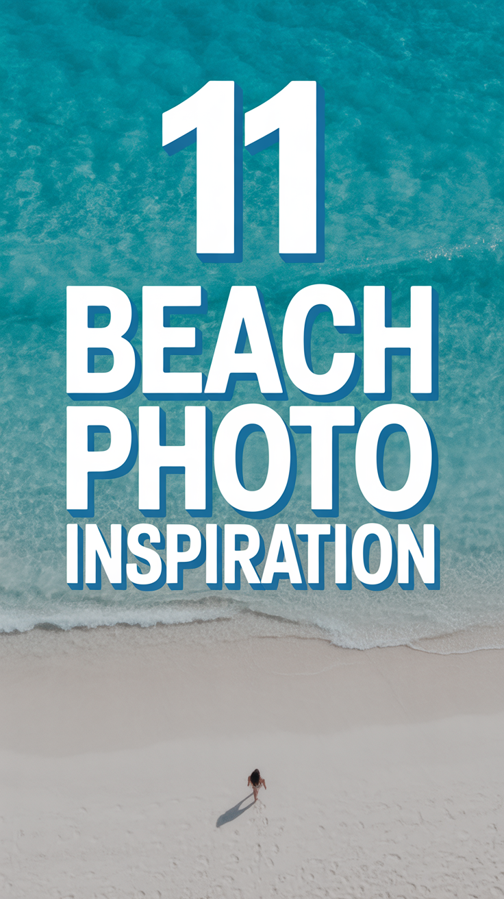 📸 11 Beach Photo Inspiration