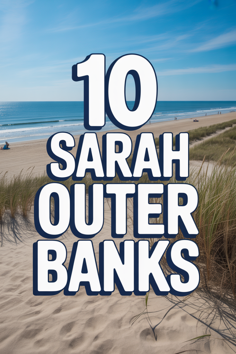 🏖️ 10 Sarah Outer Banks
