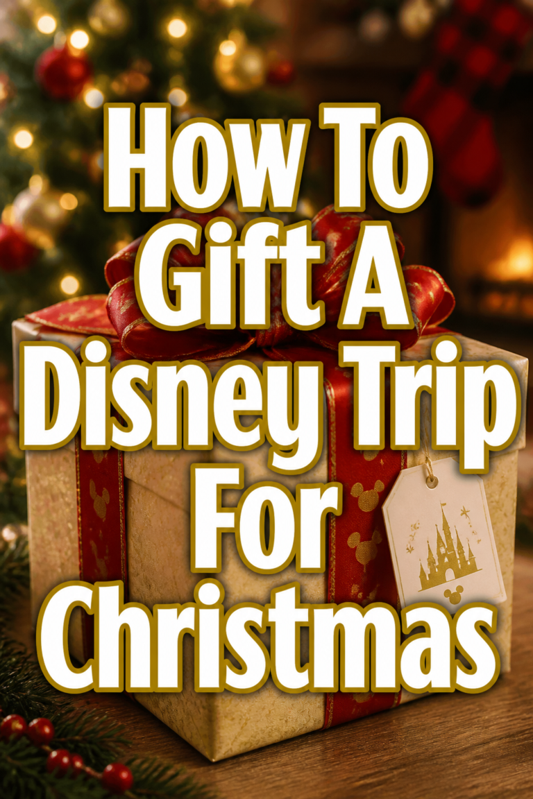 🎄 How To Gift A Disney Trip For Christmas