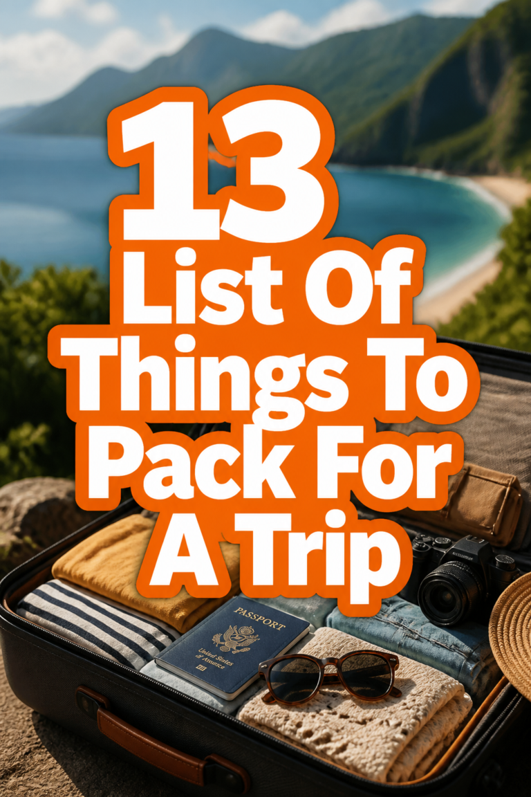 ✈️ 13 List Of Things To Pack For A Trip