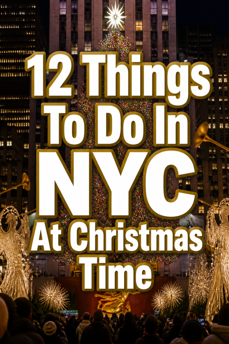 🎄 12 Things To Do In NYC At Christmas Time